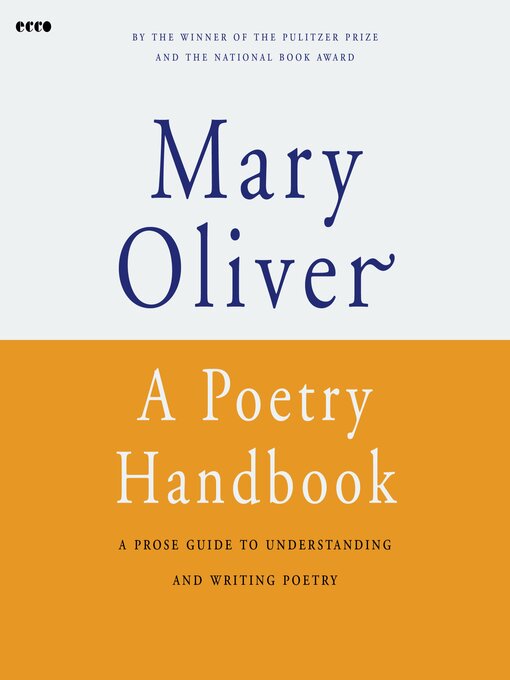 Title details for A Poetry Handbook by Mary Oliver - Available